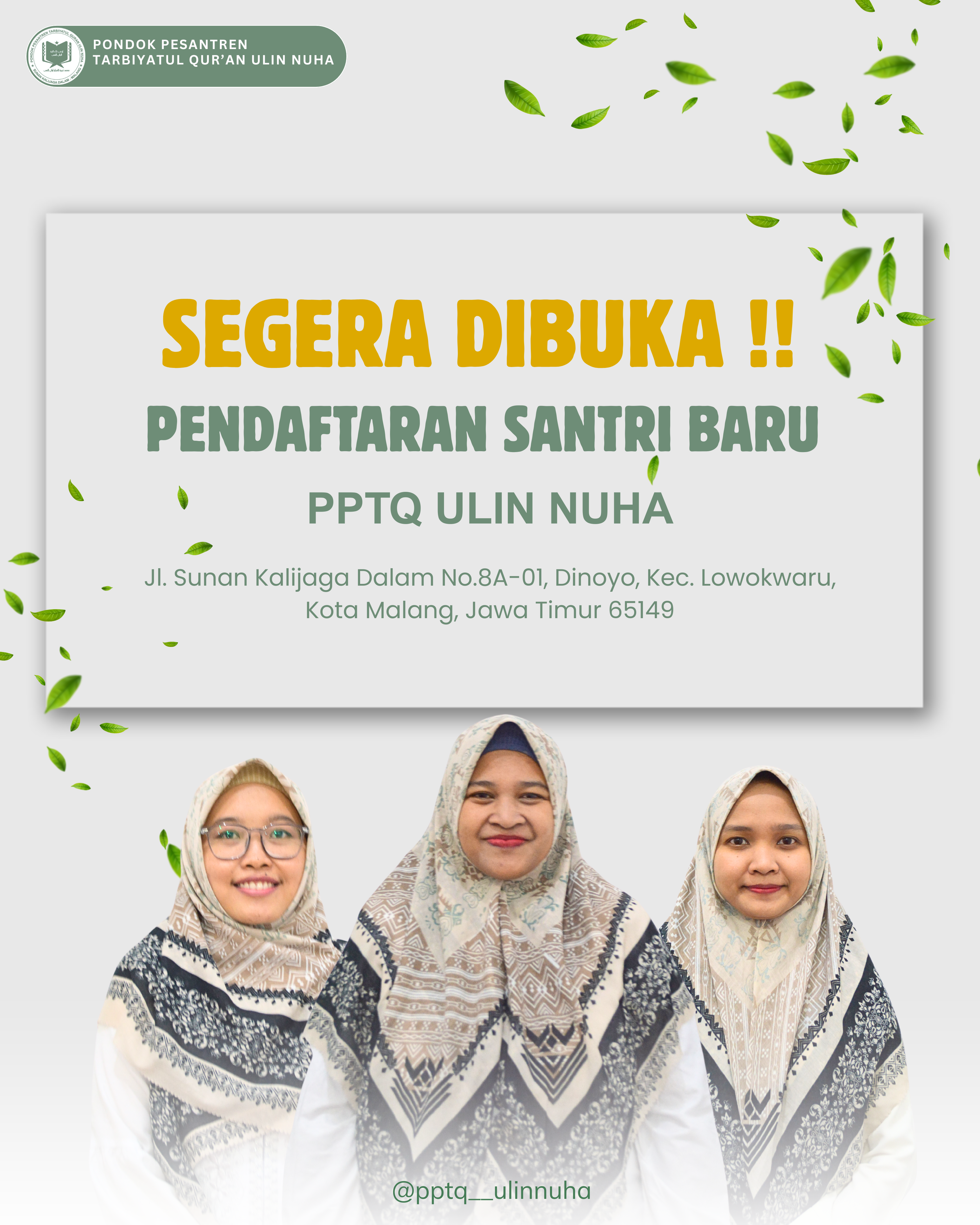 INFORMASI PENDAFTARAN SANTRI BARU 2025/2026 PPTQ ULINNUHA